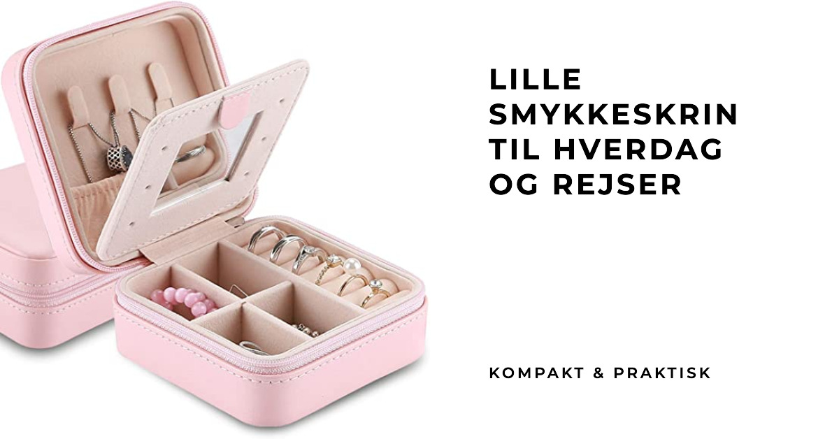 Lille smykkeskrin til hverdag og rejser